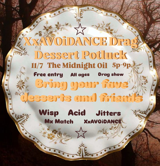 Drag Dessert Potluck (11/7)