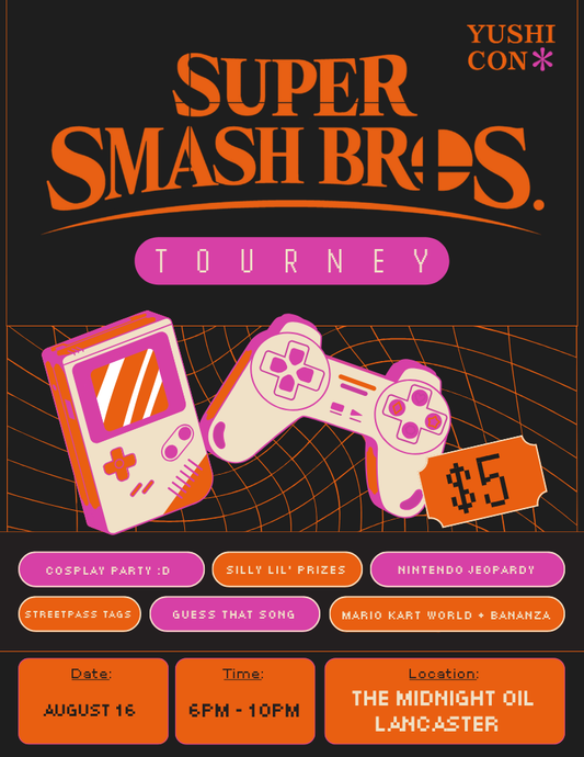 YushiCon Smash Tourney (8/16)