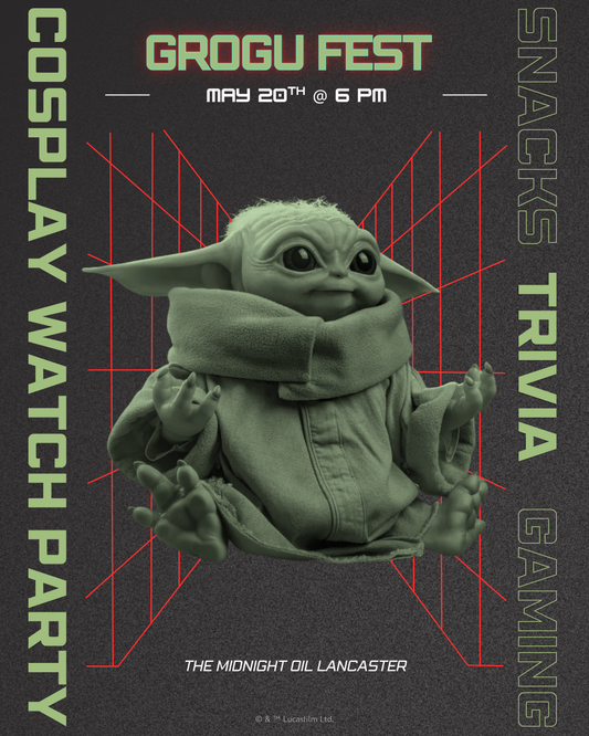 Grogu Fest (5/20)