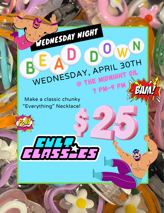 Wednesday Night Bead Down (04/30)