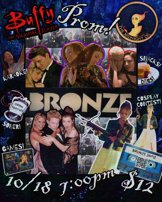 Buffy the Vampire Slayer PROM!! (10/18)