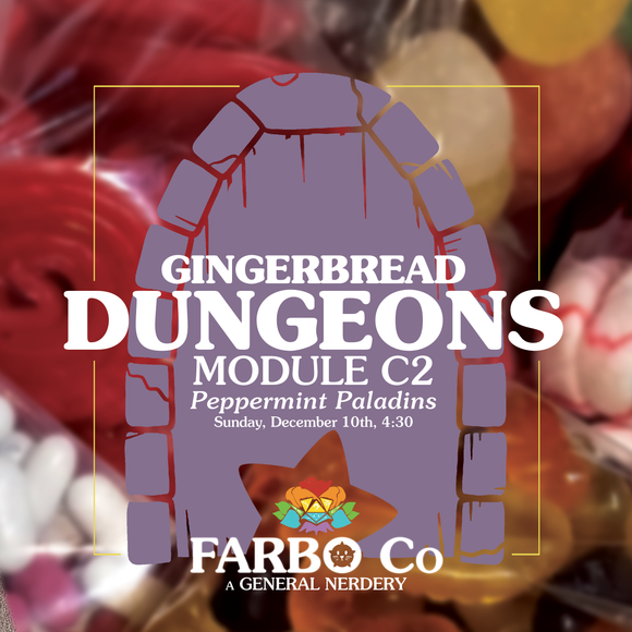 Gingerbread Dungeons Module C2