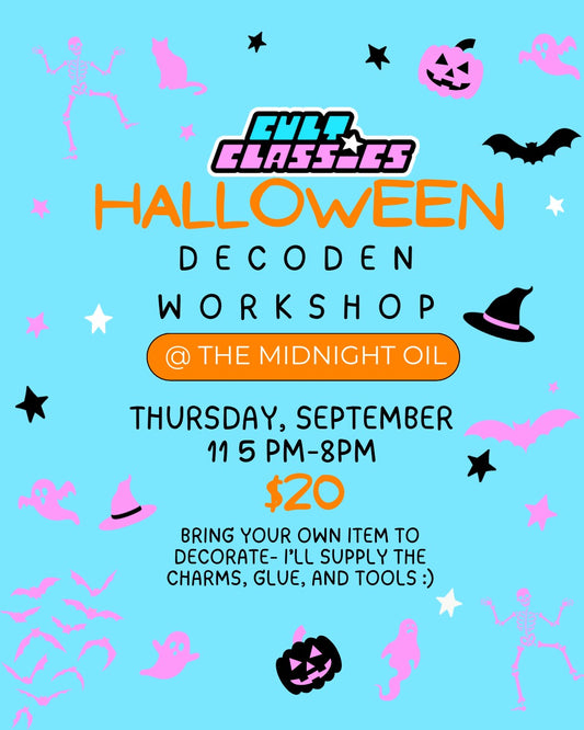 Spooky Decoden Workshop w Cult Classics (9/11)