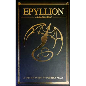 Epyllion: A Dragon Epic (Hardcover)