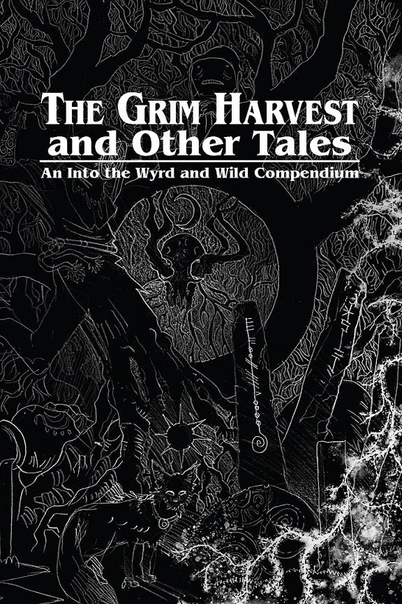 The Grim Harvest and Other Tales